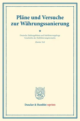 Palyi / Diehl / Somary |  Pläne und Versuche zur Währungssanierung. | Buch |  Sack Fachmedien