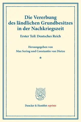 Sering / Dietze |  Die Vererbung des ländlichen Grundbesitzes in der Nachkriegszeit. | Buch |  Sack Fachmedien