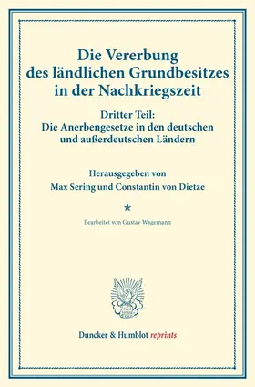 Sering / Wagemann / Dietze |  Die Vererbung des ländlichen Grundbesitzes in der Nachkriegszeit. | Buch |  Sack Fachmedien