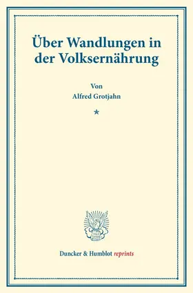 Grotjahn |  Über Wandlungen in der Volksernährung | Buch |  Sack Fachmedien
