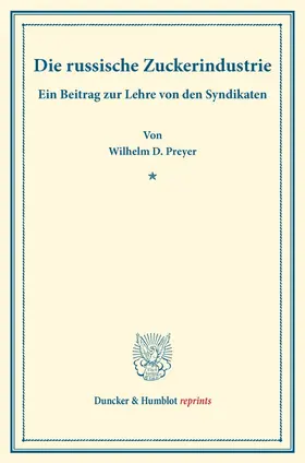 Preyer |  Die russische Zuckerindustrie | Buch |  Sack Fachmedien