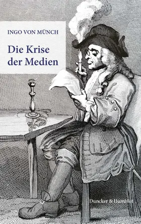 Münch |  Die Krise der Medien. | Buch |  Sack Fachmedien