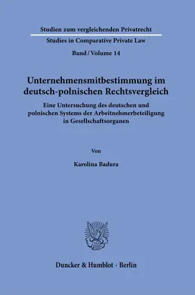 Badura |  Unternehmensmitbestimmung im deutsch-polnischen Rechtsvergleich. | Buch |  Sack Fachmedien