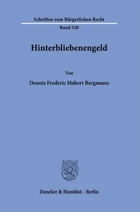 Bergmann |  Hinterbliebenengeld. | Buch |  Sack Fachmedien