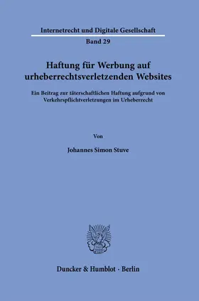 Stuve | Haftung für Werbung auf urheberrechtsverletzenden Websites. | Buch | 978-3-428-18245-9 | sack.de