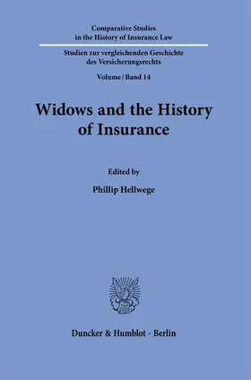 Hellwege |  Widows and the History of Insurance. | Buch |  Sack Fachmedien