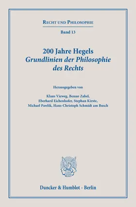 Eichenhofer / Vieweg / Zabel |  200 Jahre Hegels Grundlinien der Philosophie des Rechts. | Buch |  Sack Fachmedien