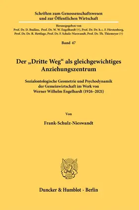 Schulz-Nieswandt |  Der »Dritte Weg« als gleichgewichtiges Anziehungszentrum. | Buch |  Sack Fachmedien