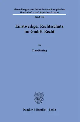 Gühring |  Einstweiliger Rechtsschutz im GmbH-Recht. | Buch |  Sack Fachmedien