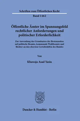 Yasin |  Öffentliche Ämter im Spannungsfeld rechtlicher Anforderungen und politischer Erforderlichkeit. | Buch |  Sack Fachmedien