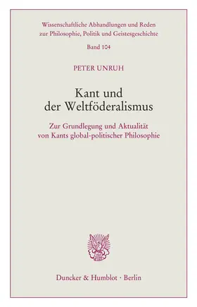 Unruh |  Kant und der Weltföderalismus. | Buch |  Sack Fachmedien