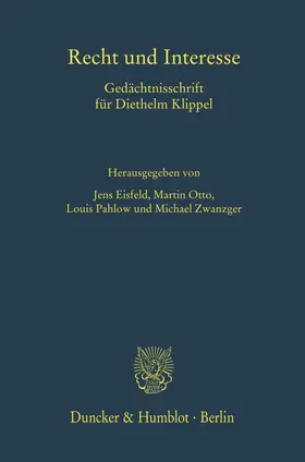 Pahlow / Eisfeld / Otto |  Recht und Interesse | Buch |  Sack Fachmedien