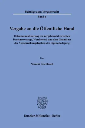 Eisentraut |  Vergabe an die Öffentliche Hand. | Buch |  Sack Fachmedien