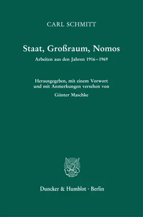 Schmitt / Maschke |  Staat, Großraum, Nomos | Buch |  Sack Fachmedien