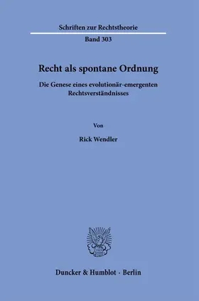Wendler | Recht als spontane Ordnung. | Buch | 978-3-428-18489-7 | www2.sack.de