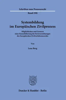 Berg |  Systembildung im Europäischen Zivilprozess | Buch |  Sack Fachmedien