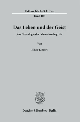 Liepert |  Das Leben und der Geist. | Buch |  Sack Fachmedien