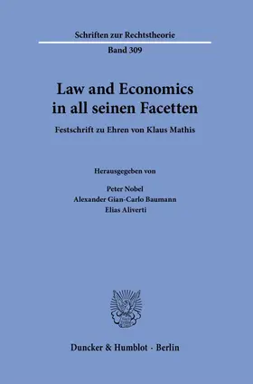 Aliverti / Baumann / Nobel |  Law and Economics in all seinen Facetten. | Buch |  Sack Fachmedien