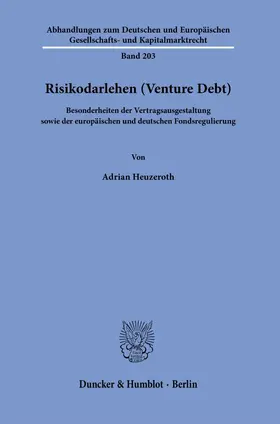 Heuzeroth |  Risikodarlehen (Venture Debt). | Buch |  Sack Fachmedien