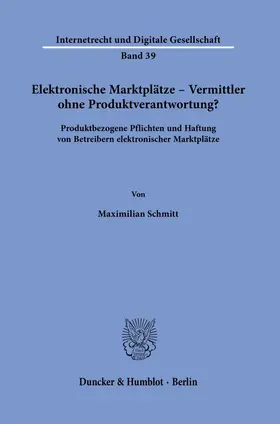 Schmitt |  Elektronische Marktplätze - Vermittler ohne Produktverantwortung? | Buch |  Sack Fachmedien