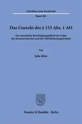 Klier |  Das Unrecht des § 153 Abs. 1 AO. | Buch |  Sack Fachmedien