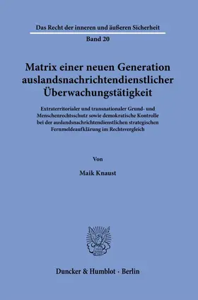 Knaust |  Matrix einer neuen Generation auslandsnachrichtendienstlicher Überwachungstätigkeit. | Buch |  Sack Fachmedien