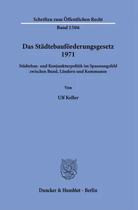 Keller | Das Städtebauförderungsgesetz 1971. | Buch | 978-3-428-18736-2 | sack.de