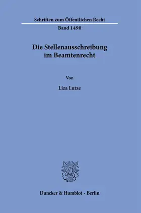 Lutze / Litze |  Die Stellenausschreibung im Beamtenrecht. | Buch |  Sack Fachmedien