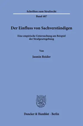 Roider | Der Einfluss von Sachverständigen. | Buch | 978-3-428-18781-2 | sack.de