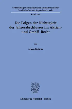 Krämer |  Die Folgen der Nichtigkeit des Jahresabschlusses im Aktien- und GmbH-Recht. | Buch |  Sack Fachmedien