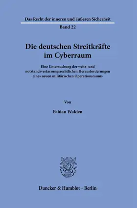 Walden |  Die deutschen Streitkräfte im Cyberraum. | Buch |  Sack Fachmedien