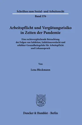 Bleckmann |  Arbeitspflicht und Vergütungsrisiko in Zeiten der Pandemie. | Buch |  Sack Fachmedien
