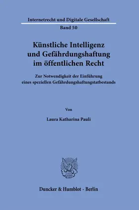 Pauli |  Künstliche Intelligenz und Gefährdungshaftung im öffentlichen Recht. | Buch |  Sack Fachmedien