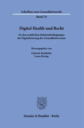 Buchholtz / Hering |  Digital Health und Recht | Buch |  Sack Fachmedien