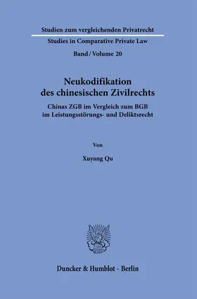 Qu |  Neukodifikation des chinesischen Zivilrechts. | Buch |  Sack Fachmedien