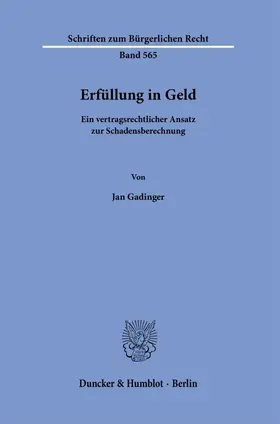 Gadinger |  Erfüllung in Geld. | Buch |  Sack Fachmedien