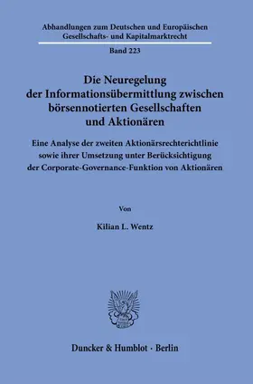 Wentz |  Die Neuregelung der Informationsübermittlung zwischen börsennotierten Gesellschaften und Aktionären | Buch |  Sack Fachmedien