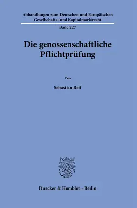 Reif |  Die genossenschaftliche Pflichtprüfung. | Buch |  Sack Fachmedien