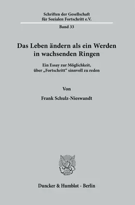 Schulz-Nieswandt |  Das Leben ändern als ein Werden in wachsenden Ringen. | Buch |  Sack Fachmedien