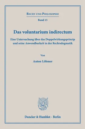Löhmer |  Das voluntarium indirectum | Buch |  Sack Fachmedien