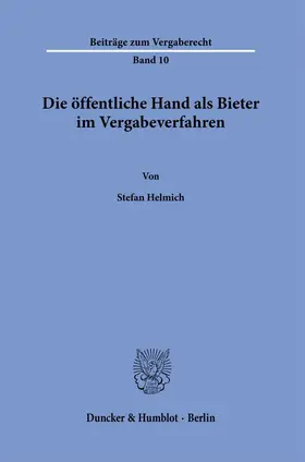 Helmich |  Die öffentliche Hand als Bieter im Vergabeverfahren | Buch |  Sack Fachmedien
