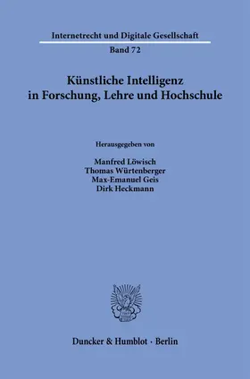 Geis / Würtenberger / Löwisch |  Künstliche Intelligenz in Forschung, Lehre und Hochschule | Buch |  Sack Fachmedien