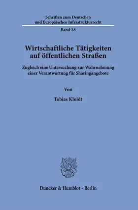 Kloidt |  Wirtschaftliche Tätigkeiten auf öffentlichen Straßen | Buch |  Sack Fachmedien
