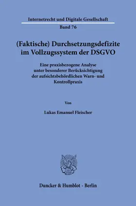 Fleischer |  (Faktische) Durchsetzungsdefizite im Vollzugssystem der DSGVO | Buch |  Sack Fachmedien
