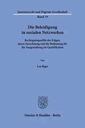 Jäger |  Die Beleidigung in sozialen Netzwerken | Buch |  Sack Fachmedien