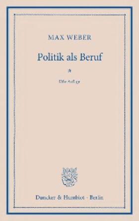 Weber | Politik als Beruf. | E-Book | www2.sack.de