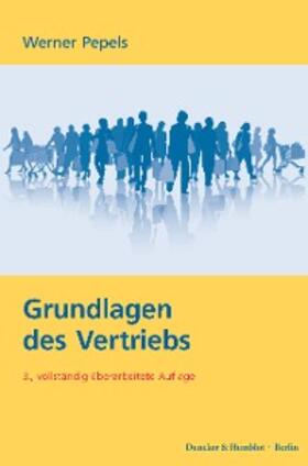Pepels |  Grundlagen des Vertriebs. | eBook | Sack Fachmedien