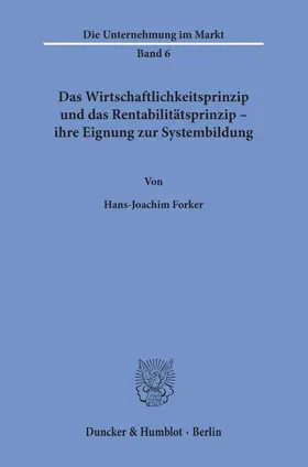 Forker |  Das Wirtschaftlichkeitsprinzip und das Rentabilitätsprinzip - | eBook | Sack Fachmedien