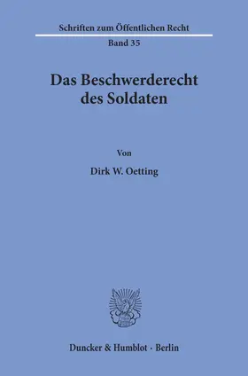 Oetting |  Das Beschwerderecht des Soldaten. | eBook | Sack Fachmedien