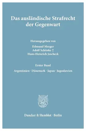 Mezger / Jescheck / Schönke |  Das ausländische Strafrecht der Gegenwart | eBook | Sack Fachmedien